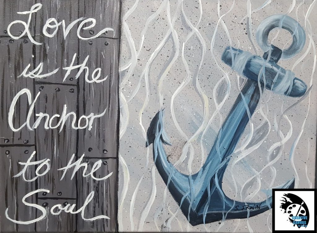 Love is the Anchor to the Soul Painting Tutorial/Paint class by Creative Canvas in Kalispell Montana